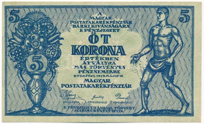 1919. 5K 'MÁS TÖRVÉNYES...', 'O55 616.944' T:II- szép papír / Hungary 1919. 5 Korona 'MÁS TÖRVÉNYES...', 'O55 616.944' C:VF fine paper Adamo K8.1