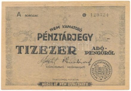 1946. 10.000AP nem kamatozó Pénztárjegy 'Másra át nem ruházható', bélyegzés nélkül T:III / Hungary 1946. 10.000 Adópengő non-interest savings certificate 'Másra át nem ruházható (Non-transferable)', without cancellation C:F Adamo