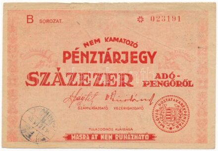 1946. 100.000AP nem kamatozó Pénztárjegy 'Másra át nem ruházható', 'SZOMBATHELY' bélyegzéssel T:III / Hungary 1946. 100.000 Adópengő non-interest savings certificate 'Másra át nem ruházható (Non-transferable)', with 'SZOMBATHELY'