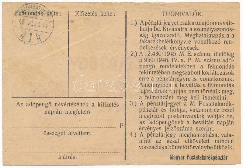 1946. 100.000AP nem kamatozó Pénztárjegy 'Másra át nem ruházható', 'SZOMBATHELY' bélyegzéssel T:III / Hungary 1946. 100.000 Adópengő non-interest savings certificate 'Másra át nem ruházható (Non-transferable)', with 'SZOMBATHELY' - Image 2