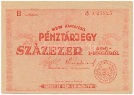 1946. 100.000AP nem kamatozó Pénztárjegy 'Másra át nem ruházható' bélyegzés nélkül T:II,II- / Hungary 1946. 100.000 Adópengő non-interest savings certificate 'Másra át nem ruházható (Non-transferable)', without cancellation