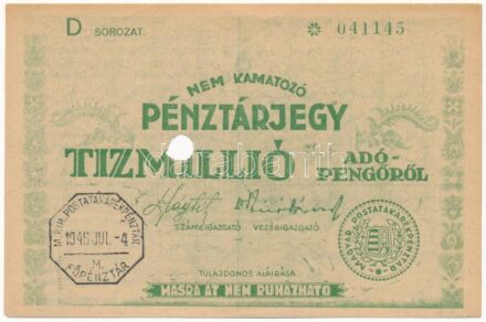 1946. 10.000.000AP nem kamatozó Pénztárjegy 'Másra Át Nem Ruházható', előlapon 'M. KIR. POSTATAKARÉKPÉNZTÁR - FŐPÉNZTÁR' hátlapon 'SZÉKESFEHÉRVÁR' bélyegzéssel, lyukasztással érvénytelenítve T:I- / Hungary 1946. 10.000.000