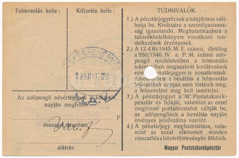 1946. 10.000.000AP nem kamatozó Pénztárjegy 'Másra Át Nem Ruházható', előlapon 'M. KIR. POSTATAKARÉKPÉNZTÁR - FŐPÉNZTÁR' hátlapon 'SZÉKESFEHÉRVÁR' bélyegzéssel, lyukasztással érvénytelenítve T:I- / Hungary 1946. 10.000.000 - Image 2