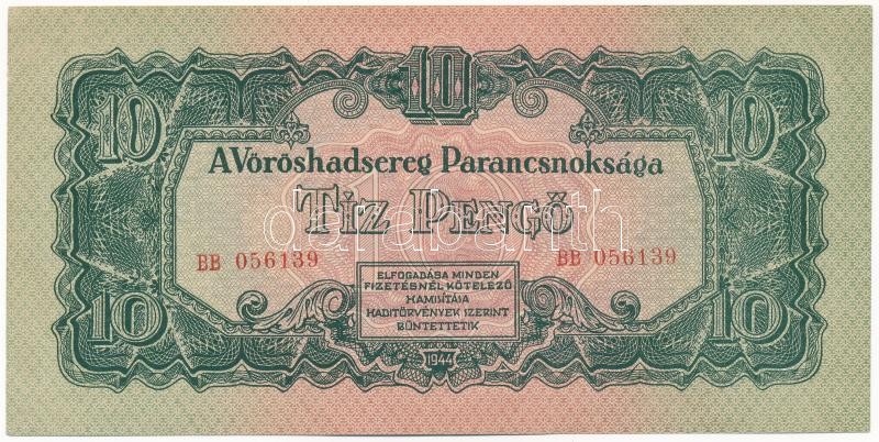 1944. 10P 'A Vöröshadsereg Parancsnoksága', 'BB 056139' T:I,I- / Hungary 1944. 10 Pengő 'Headquarters of the Red Army', 'BB 056139' C:UNC,AU Adamo P44