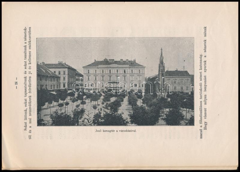 Geml József: Mackensen Temesvárott. Írta és a 'Délmagyarországi Történelmi és Régészeti Muzeum Társulat'-NAK 1916. április 16-ám tartott közgyűlésen felolvasta. Temesvár, 1916., Csanádegyházmegyei Könyvnyomda, 1 t.+49 p. - Image 2