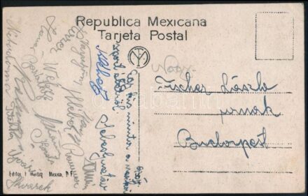 cca 1930 A Hungária FC labdarúgói által aláírt képeslap Mexikóból. rajta többek között Sebes Gusztáv / Autograph signed postcard of the Hungarian football team Hungaria FC from Mexico