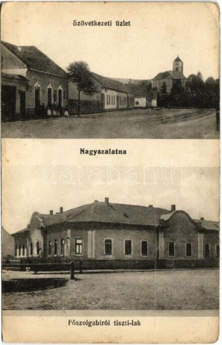 1917 Nagyszalatna, Velká Slatina, Zvolenská Slatina; Szövetkezeti üzlet, Főszolgabírói tiszti lak / cooperative shop, judge's villa (EK)
