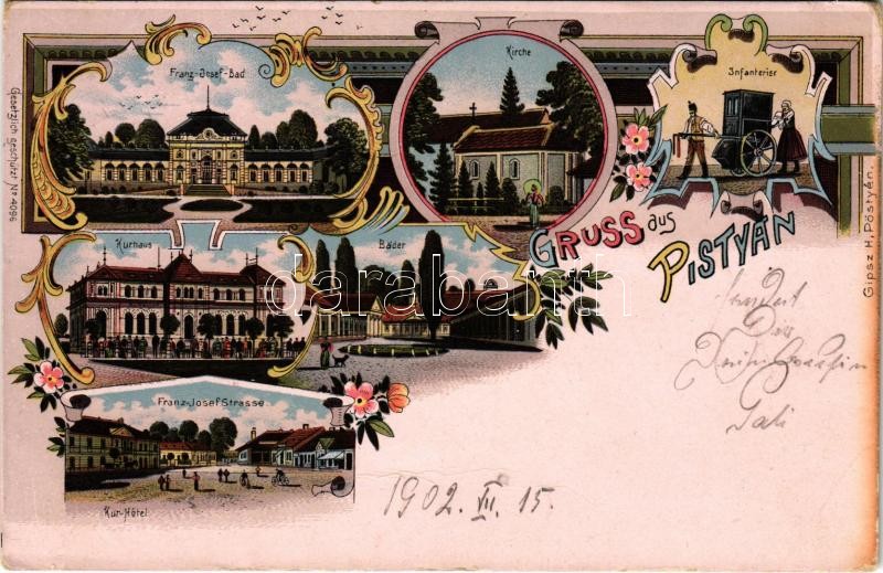 1902 Pöstyén, Pistyan, Piestany; Franz Josef Bad, Kirche, Kurhaus, Bäder, Infanterist, Franz Josef Strasse, Kur Hotel / Ferenc József fürdő, Gyógyterem, Fürdők, Úri utca és fürdő szálloda, infanterista. Gipsz H. kiadása / spa,