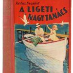 Kertész Erzsébet: A ligeti nagytanács 20 eredeti rajzzal. Bp., é.n. Tolnai. Kiadói félvászon kötésben. Kissé kopott