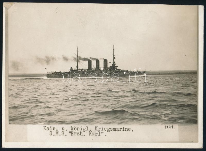 cca 1914-1918 SMS Erzherzog Karl, az Osztrák-Magyar Császári és Királyi Haditengerészet (K.u.K. Kriegsmarine) Erzherzog Karl-osztályú pre-dreadnought csatahajója (Schlachtschiff), feliratozott fotó, az egyik sarkán kissé sérült,