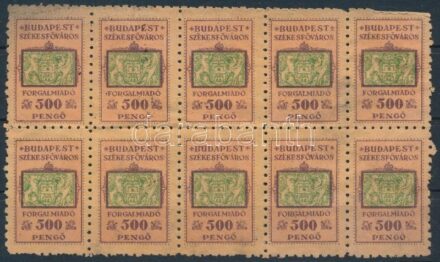 1944-1945 Budapest székesfőváros 500P forgalmi adóbélyeg tízestömbben