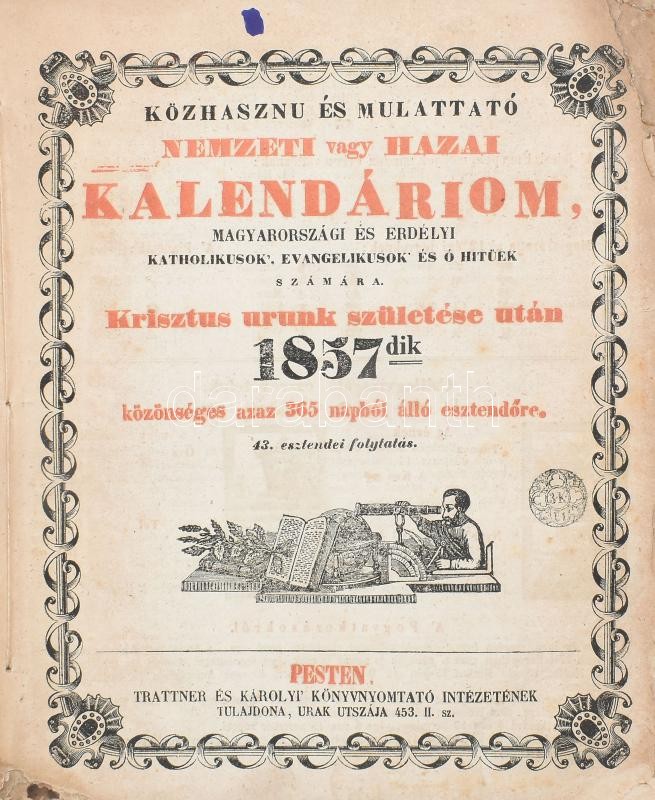 1857 Pest, Trattner és Károlyi nemzeti kalendároima, benne vaspályának indulása és érkezése, első és hátsó borítólap levált - Image 2