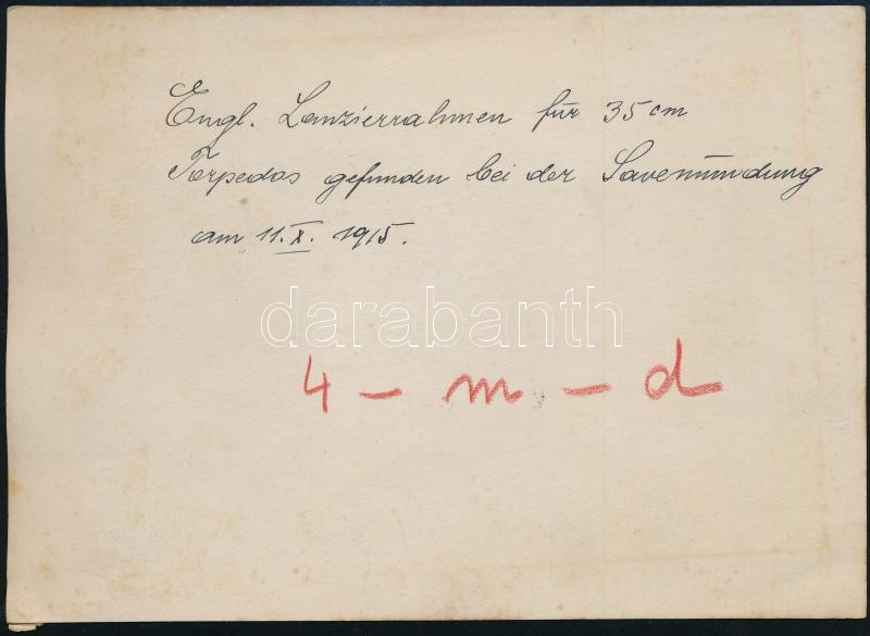 cca 1914-1918 A Száva torkolatának közelében kihalászott, angol torpedók tárolására használt rekesz az SMS Szamos, az Osztrák-Magyar Császári és Királyi Haditengerészet (K.u.K. Kriegsmarine) monitor típusú hadihajójának - Image 2