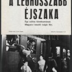 cca 1968 ,,A leghosszabb éjszaka' című bolgár film jelenetei és szereplői, 13 db vintage produkciós filmfotó, ezüstzselatinos fotópapíron, + hozzáadva egy hasonló méretű szöveges kisplakát, 18x24 cm