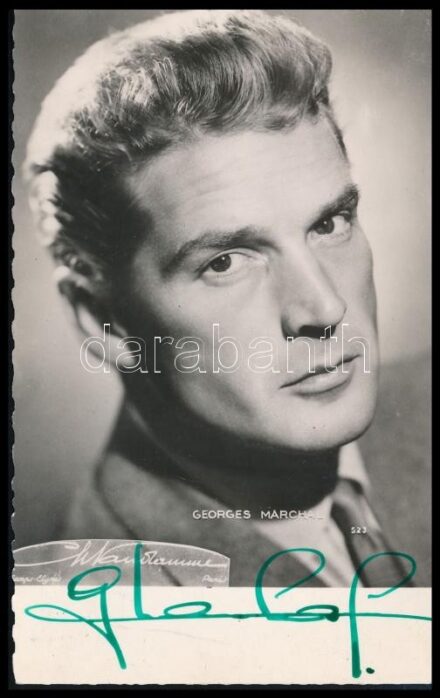 Georges Marchal (1920-1997) francia színész autográf aláírása őt ábrázoló fotólapon