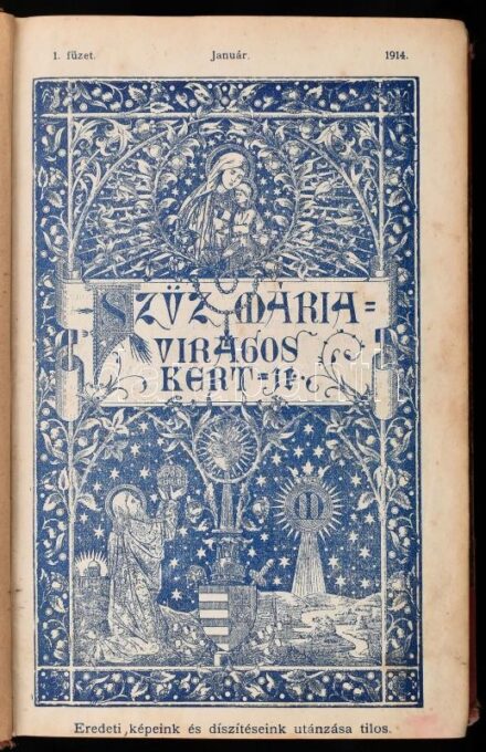 1914 Mária Kert. Havi folyóirat a Bold. Szűz tiszteletének ápolására. Szerk.: Tóth Mike. XXX. évf. 1-12. sz. Átkötött kopott, foltos félvászon-kötésben. Varázséji Béla (1864-1939) kánonjogi doktor, prelátus-kanonok