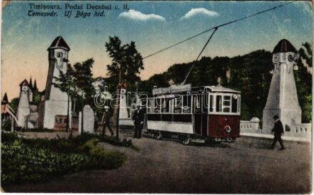 Temesvár, Timisoara; Új Béga híd, villamos / Podul Decebal c. II. / bridge, tram (fl)
