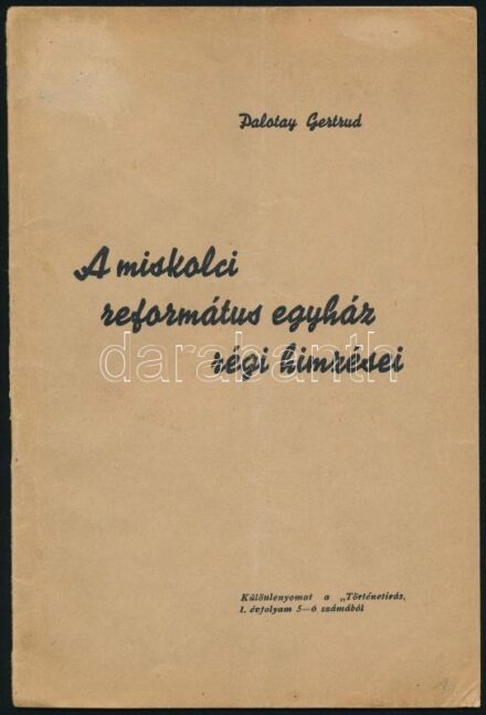 Vegyes Miskolccal kapcsolatos különlenyomat, 7 db: Dobrossy István-Iglói Gyula: Koronauradalmi épületek Miskolcon a 19. század elején.; Dobrossy István: A kávézás elterjedése és a kávéházak története