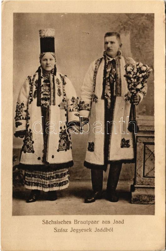 Jád, Jaad, Iad, Livezile; Szász jegyesek Jádból, erdélyi folklór. Jos. Drotleff Hermannstadt / Sächsisches Brautpaar aus Jaad / Transylvanian folklore, Saxon couple (kis szakadás / small tear)