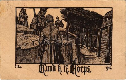 1916 K. und k. 17. Korps. 1915. K.u.k. Kommando-Trainzug 1/17. / Első világháborús osztrák-magyar katonai fametszet / WWI Austro-Hungarian military woodcut s: M.L. (EB)