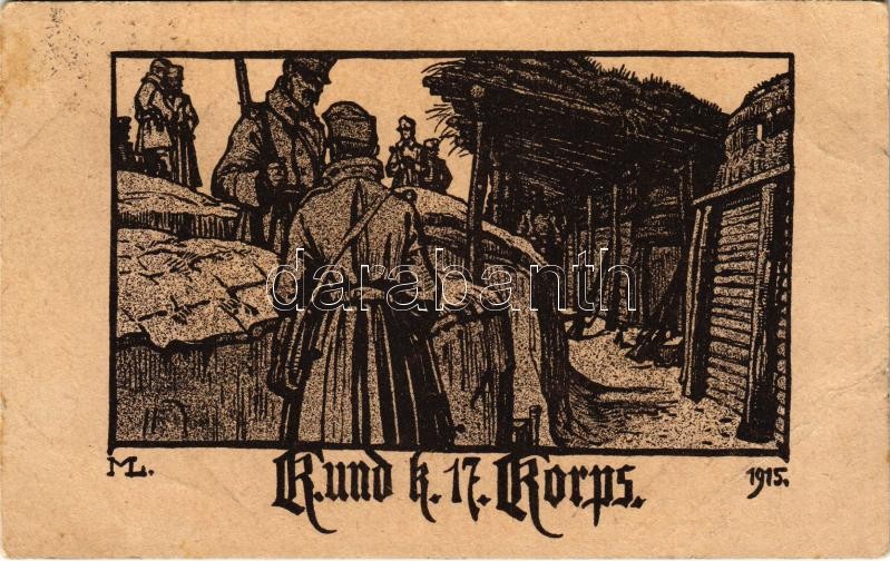 1916 K. und k. 17. Korps. 1915. K.u.k. Kommando-Trainzug 1/17. / Első világháborús osztrák-magyar katonai fametszet / WWI Austro-Hungarian military woodcut s: M.L. (EB)
