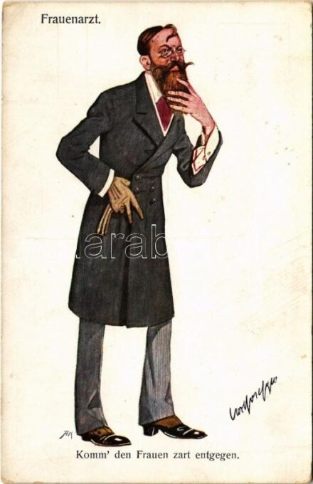 Frauenarzt. Komm' den Frauen zart entgegen / Nőgyógyász, orvos humor / Gynecologist, doctor humour. B.K.W.I. 898-4. s: Carl Josef