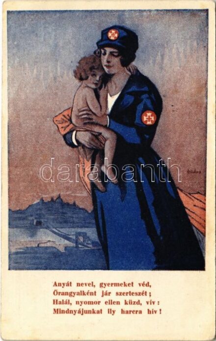 Anyát nevel, gyermeket véd... Kiadja az Országos Stefánia Szövetség az anyák és csecsemők védelmére. Magyar Anyák ti tehetitek naggyá Magyarországot! / Hungarian propaganda postcard, Mother and child protective movement