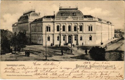 1903 Székesfehérvár, Igazságügyi palota. Eisler Adolf kiadása