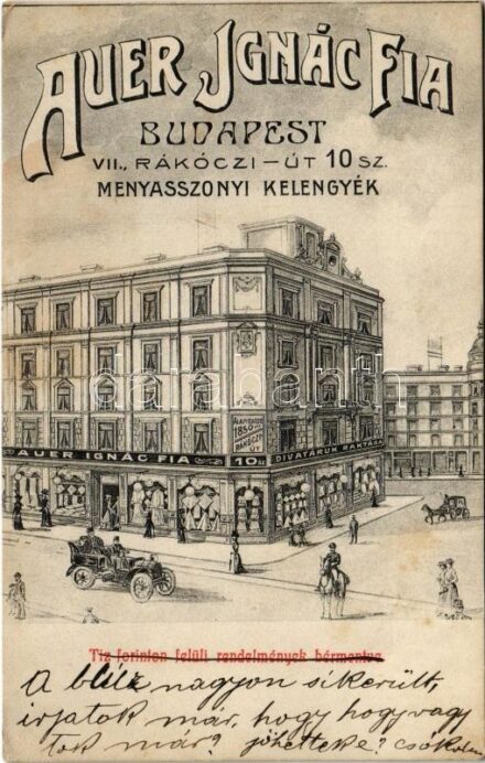 Budapest VII. Auer Ignác fia menyasszonyi kelengye üzlete és divatáruk raktára, reklámlap. Rákóczi út 10.