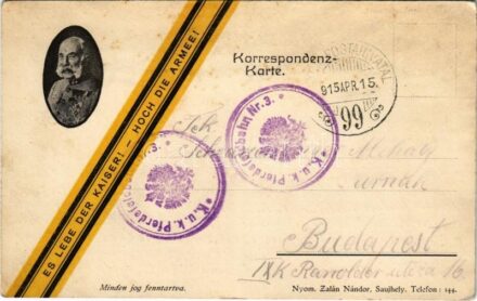 1915 Es Lebe der Kaiser! Hoch die Armee! Franz Joseph / Első világháborús katonai tábori posta Ferenc József arcképével. Nyom. Zalán Nándor + 'K.u.k. Perdefeldbahn Nr. 3.' (fl)