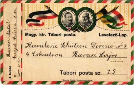 Magy. kir. Tábori posta levelező-lap. Ferenc József és II. Vilmos. Munels Lipót kiadása Besztercebánya / WWI K.u.k. military field post, Viribus Unitis propaganda (szakadás / tear)