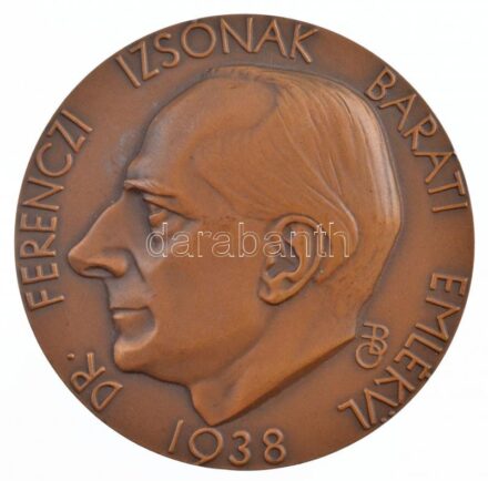 Beck Ö. Fülöp (1873-1945) 1938. 'Dr. Ferenczi Izsónak baráti emlékül' egyoldalas bronz emlékérem (60mm) T:1 patina / Hungary 1938. 'For Dr. Izsó Ferenczi as a friendly memory' one-sided bronze commemorative medallion. Sign.:Fülöp Beck