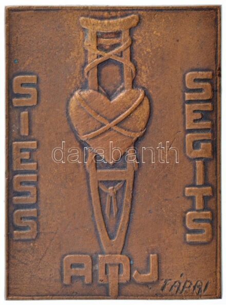 Tápai Antal (1902-1986) DN 'Siess - Segíts - Adj' egyoldalas Br plakett (118x87mm) T:2 patina, ph, karc / Hungary ND 'Hurry - Help - Give' one-sided Br plaque. Sign.:Antal Tápai (1902-1986) (118x87mm) C:XF patina, edge error, scratch