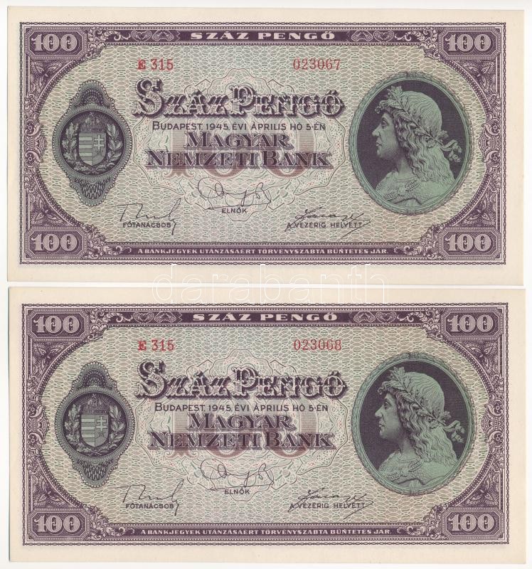 1945. 100P (2x) sorszámkövetők 'E 315 023067 - E 315 023068' T:I / Hungary 1945. 100 Pengő (2x) consecutive serials 'E 315 023067 - E 315 023068' C:UNC Adamo P18