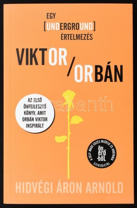 Hidvégi Áron Arnold: Viktor/Orbán. Egy underground értelmezés. Bp., 2019.,Aron. Első kiadás. Kiadói kartonált papírkötés.
