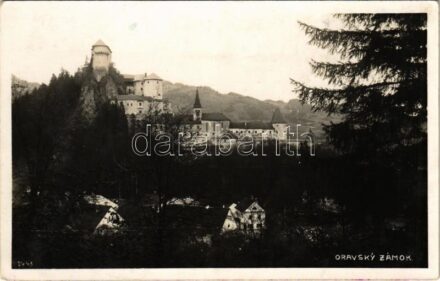 Árvaváralja, Oravsky Podzámok; Árva vára / Oravsky zámok / Burg Orava / castle