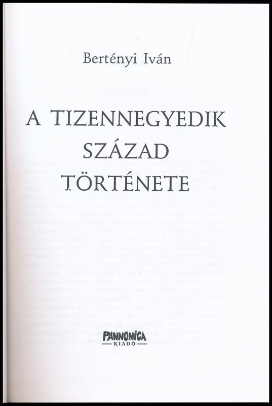 Bertényi Iván: A tizennegyedik század története. Magyar Századok. Bp.,2000,Pannonica. Kiadói kartonált papírkötés. - Image 2