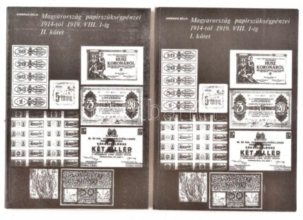 Ambrus Béla: Magyarország papírszükségpénzei 1914-től 1919. VIII. 1-ig. I. és II. kötet. Magyar Éremgyűjtők Egyesülete, Budapest, 1986. Használt, de szép állapotban