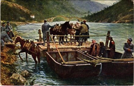 Überschiffung der Verpflegsstaffel über den schwarzen Drin. Weltkrieg 1914-16 / Élelmezési csoport áthajózása a fekete Drin folyón. VIlágháború 1914-16 / WWI Austro-Hungarian K.u.K. military, supply convoy crosses the river on a ferry