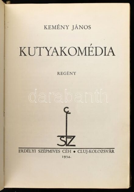 Kemény János: Kutyakomédia. Cluj-Kolozsvár, 1934, Erdélyi Szépmíves Céh (Minerva-ny.), 190+(1)+IV p. Első kiadás. gróf Bánffy Miklós rajzaival illusztrálva. Kiadói aranyozott gerincű, sérült félpergamen-kötés, kissé sérült,