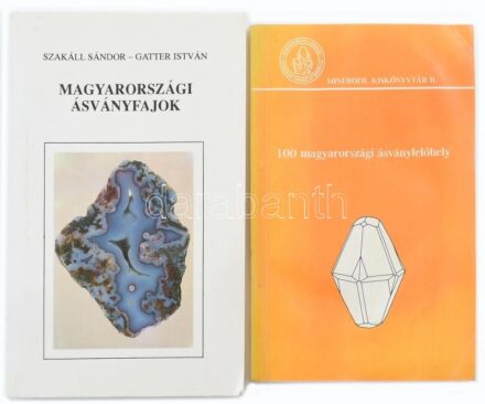 Szakáll Sándor-Gatter István: Magyarországi ásványfajok. Miskolc, 1993., Fair System Kft. Gazdag színes képanyaggal illusztrált. Kiadói papírkötés. + 100 magyarországi ásványlelőhely. Minerofil Kiskönyvtár II. Miskolc, 1996.,