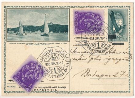 1938 Tihany, Vitorlások a Balatonon + '1938 Ünnepi Hét Csepel Újjáépítésének 100-ik évfordulóján' So. Stpl (EK)