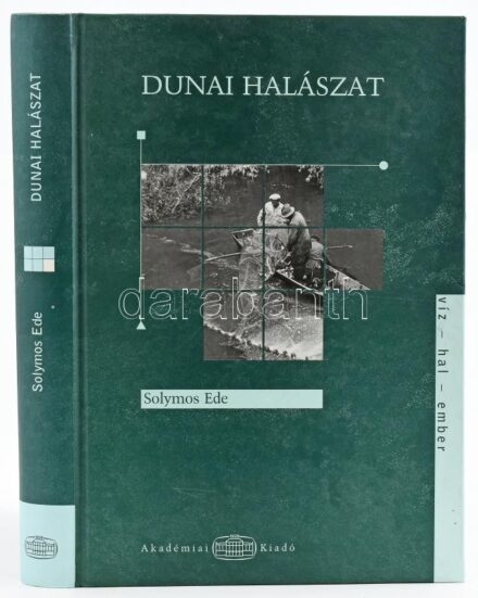 Solymos Ede. Dunai halászat. Hagyományos halászat a magyar Dunán. Bp.,2005,Akadémiai Kiadó. Második, bővített, átdolgozott kiadás. Fekete-fehér szövegközti illusztrációkkal. Kiadói kartonált papírkötés.