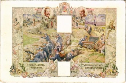 1914-1915 A király és a haza védelmére, végigküzdött hősi harcok emlékére. Szecessziós katonai propaganda művészlap Ferenc József és II. Vilmos arcképével. Hátoldalon Hadsegélyező Hivatal szövege / WWI Viribus Unitis military