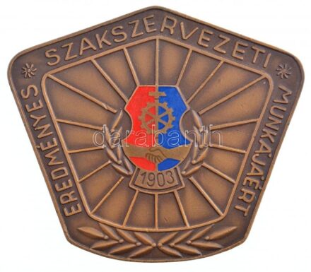 ~1970-1980. 'Eredményes Szakszervezeti Munkáért 1877-1903' zománcbetétes Br plakett, Vasas (79x91mm) T:2 zománchiba