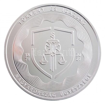 2021. 10.000Ft Ag 'Magyarország Ügyészsége / Az ügyészi szervezet 150 éve az igazságszolgáltatás közreműködője' T:PP