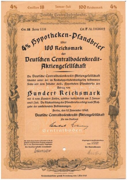 Német Harmadik Birodalom / Berlin 1940. 'Központi Német Hitelrészvénytársaság' 4%-os kölcsönkötvénye 100M-ról, szárazpecséttel, lyukasztással érvénytelenítve T:I- German Third Reich / Berlin 1940. 'Deutschen Centralbodenkredit