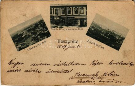 1899 (Vorläufer) Veszprém, leánynöveldék, főgimnázium, Pósch könyvkereskedése (Rb)
