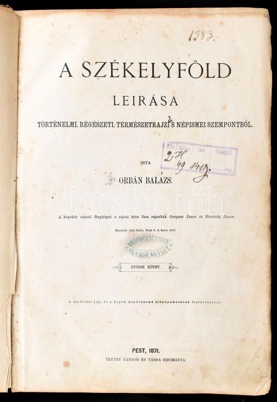 Orbán Balázs: A székelyföld leírása történelmi, régészeti, természetrajzi s népismei szempontból. V. kötet: Barczaság. Bp.,1873, Tettey Nándor és Társa, Pesti Könyvnyomda Rt., 4+248 p. Szövegközti fametszetű képekkel,