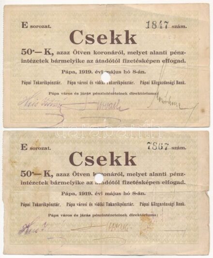 Pápa 1919. május 8. 'Pápai csekk' 50K lyukasztással érvénytelenítve, E sorozat (2x) T:III Adamo PÁP-1.3.1